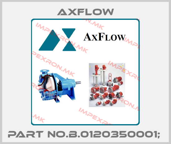 Axflow-PART NO.B.0120350001; price