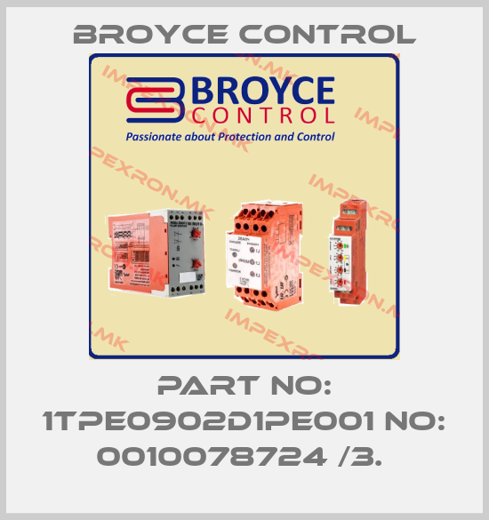 Broyce Control-PART NO: 1TPE0902D1PE001 NO: 0010078724 /3. price