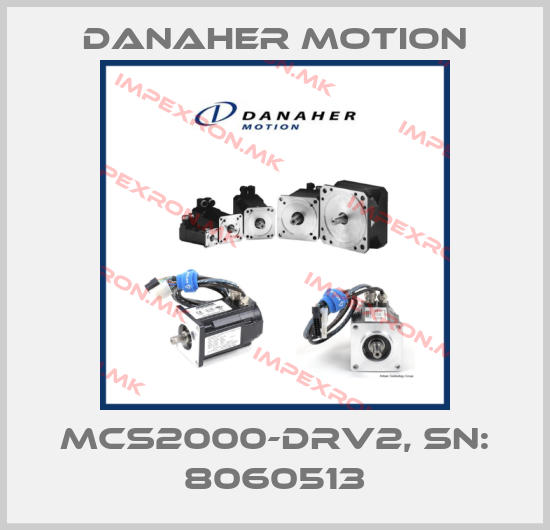 Danaher Motion-MCS2000-DRV2, SN: 8060513price