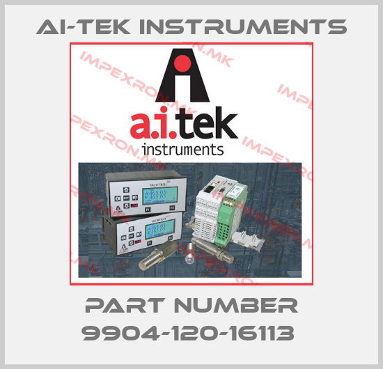 AI-Tek Instruments-PART NUMBER 9904-120-16113 price