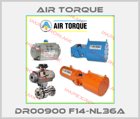 Air Torque-DR00900 F14-NL36Aprice