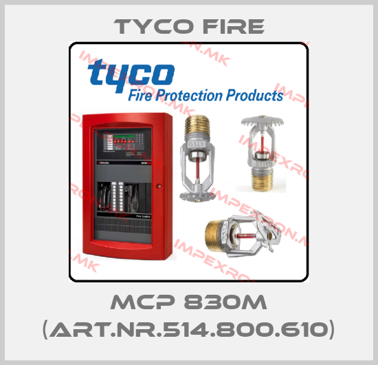 Tyco Fire-MCP 830M (Art.Nr.514.800.610)price