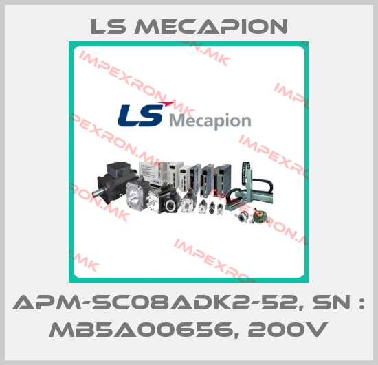 LS Mecapion-APM-SC08ADK2-52, SN : MB5A00656, 200Vprice