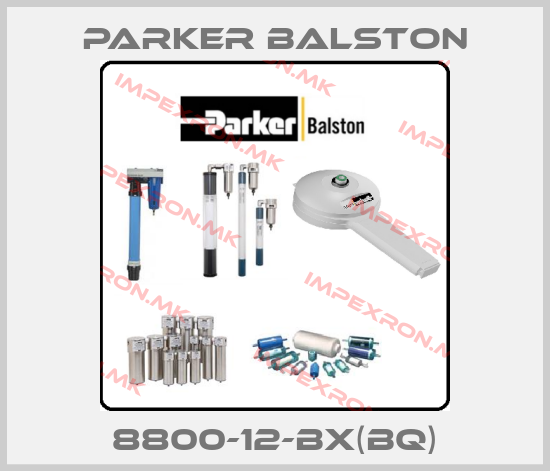 Parker Balston-8800-12-BX(BQ)price