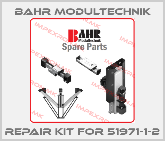 Bahr Modultechnik-Repair Kit for 51971-1-2price