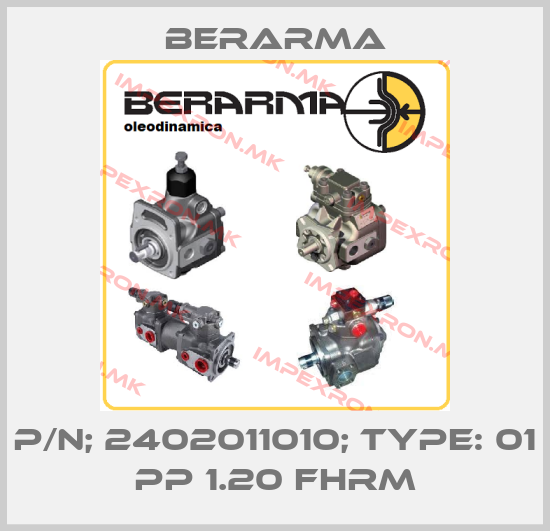 Berarma-P/N; 2402011010; Type: 01 PP 1.20 FHRMprice