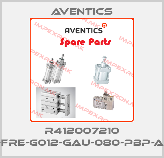 Aventics-R412007210 (AS3-FRE-G012-GAU-080-PBP-AO-05)price
