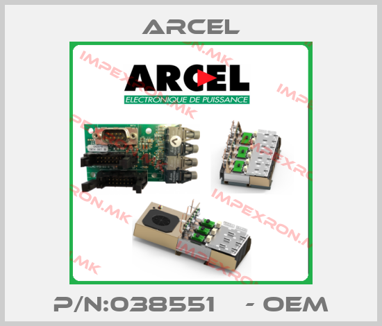 ARCEL-P/N:038551    - OEMprice