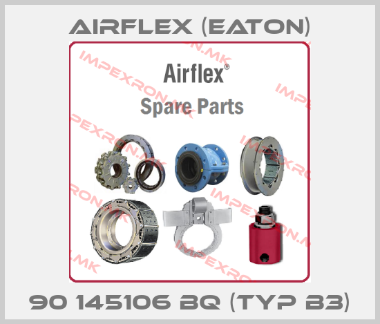 Airflex (Eaton)-90 145106 BQ (TYP B3)price