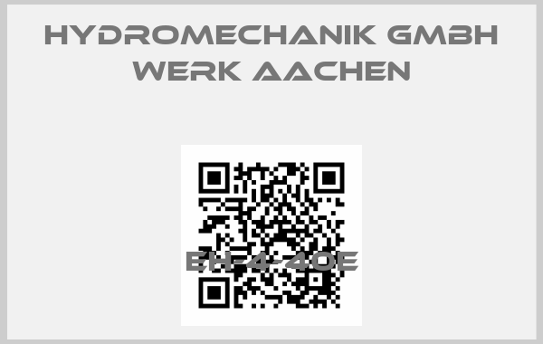 Hydromechanik GMBH WERK AACHEN-EH-4-40Eprice