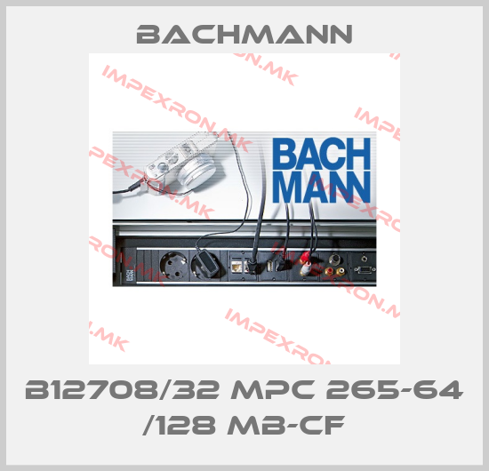 Bachmann-B12708/32 MPC 265-64 /128 MB-CFprice