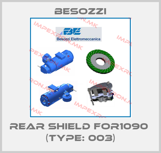Besozzi-Rear shield for1090  (Type: 003)price