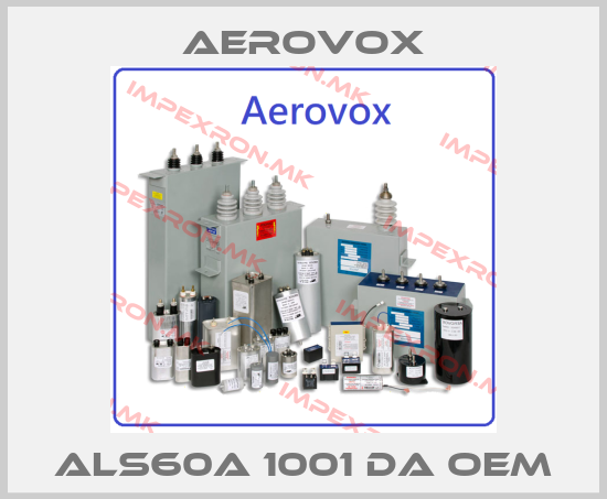 Aerovox-ALS60A 1001 DA oemprice