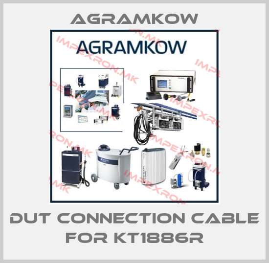 Agramkow-DUT Connection cable for KT1886Rprice
