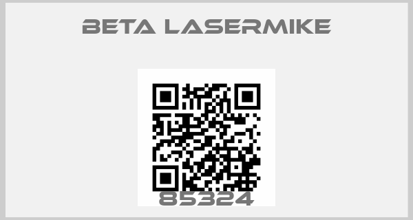 Beta LaserMike-85324price