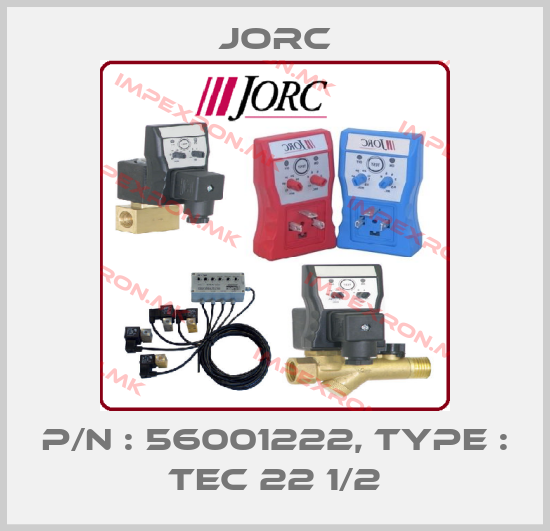 JORC-P/N : 56001222, Type : TEC 22 1/2price