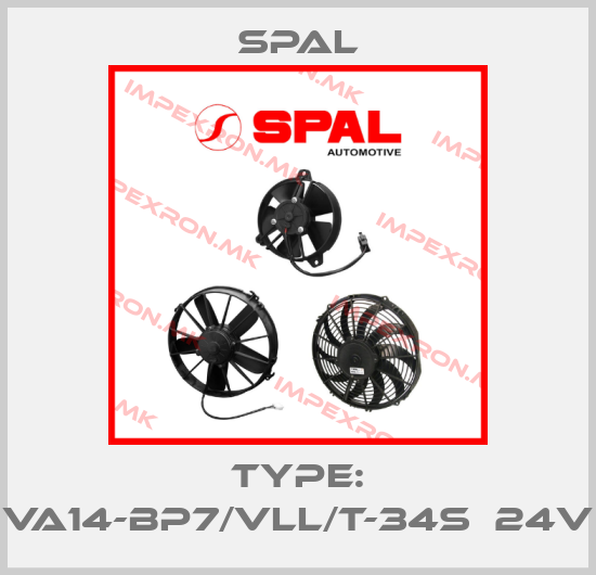 SPAL-Type: VA14-BP7/VLL/T-34S  24Vprice