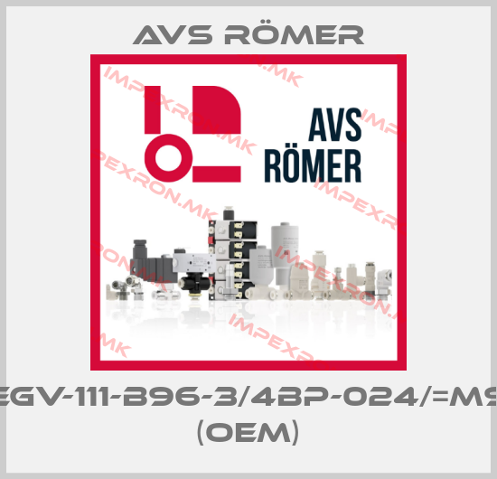 Avs Römer-EGV-111-B96-3/4BP-024/=M9 (OEM)price
