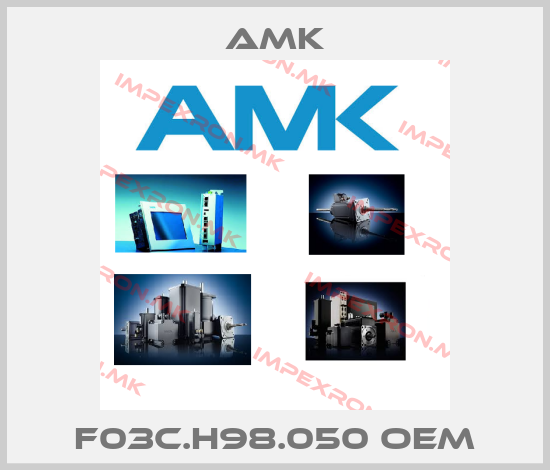 AMK-F03C.H98.050 oemprice