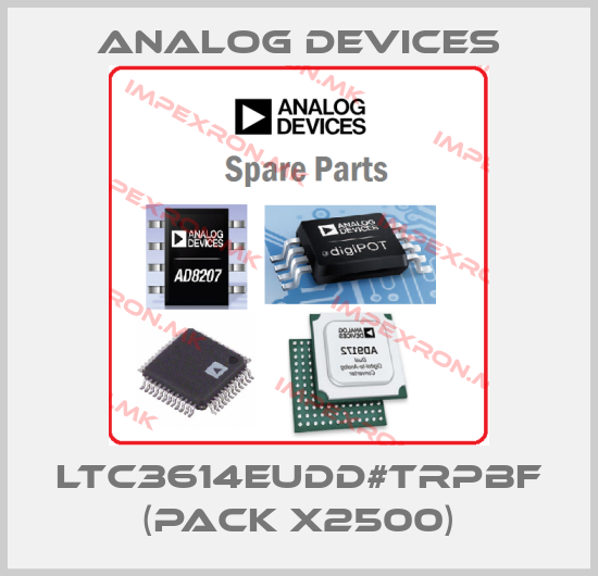 Analog Devices-LTC3614EUDD#TRPBF (pack x2500)price