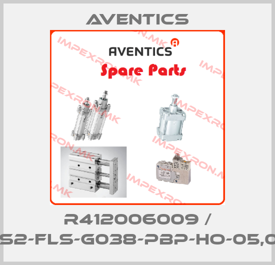 Aventics-R412006009 / AS2-FLS-G038-PBP-HO-05,00price