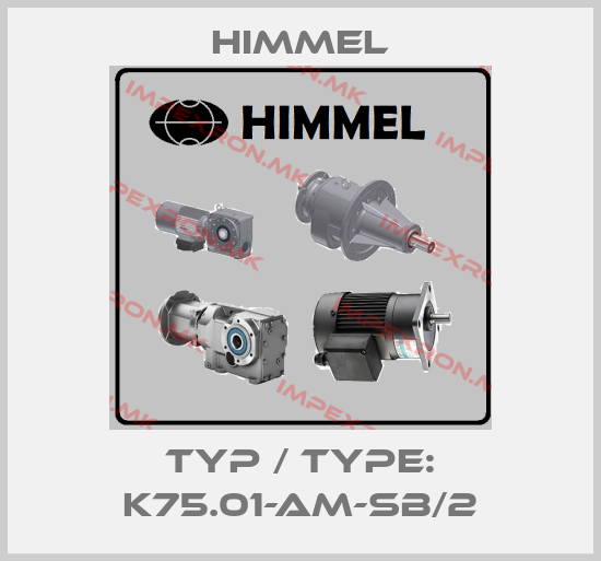 HIMMEL-Typ / type: K75.01-AM-SB/2price