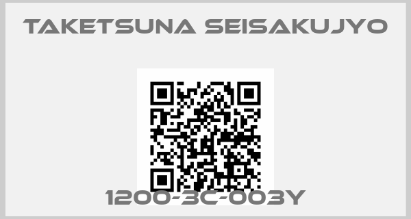 TAKETSUNA SEISAKUJYO-1200-3C-003Yprice