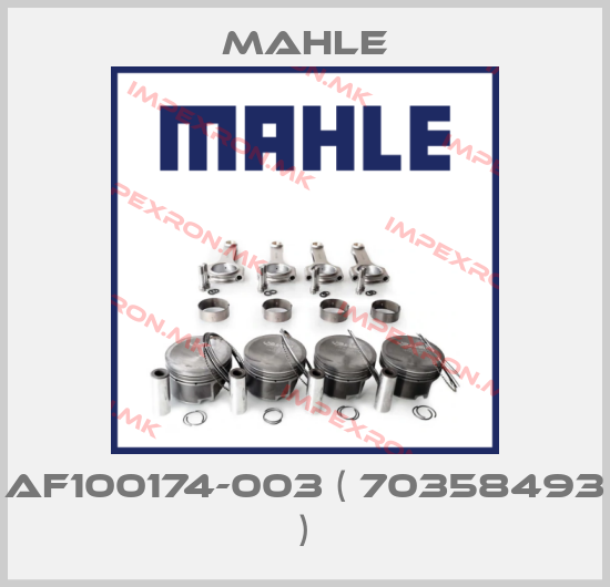 MAHLE-AF100174-003 ( 70358493 )price