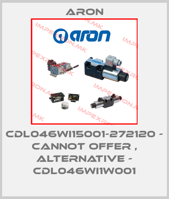 Aron-CDL046WI15001-272120 - cannot offer , alternative - CDL046WI1W001price