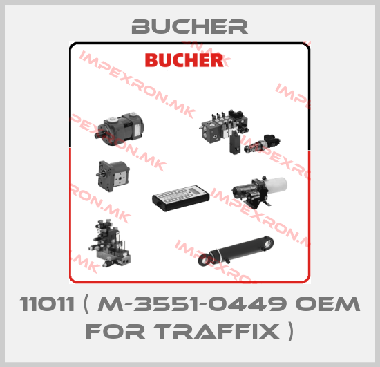Bucher-11011 ( M-3551-0449 OEM for Traffix )price