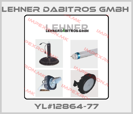 Lehner Dabitros GmbH -YL#12864-77price