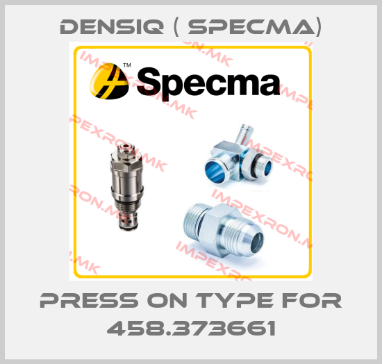 Densiq ( SPECMA)-Press on type for 458.373661price