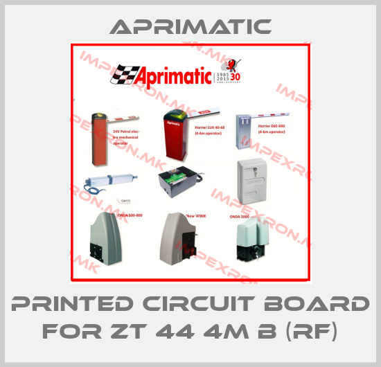 Aprimatic-printed circuit board for ZT 44 4M B (RF)price