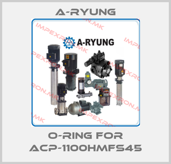A-Ryung-O-Ring for ACP-1100HMFS45price