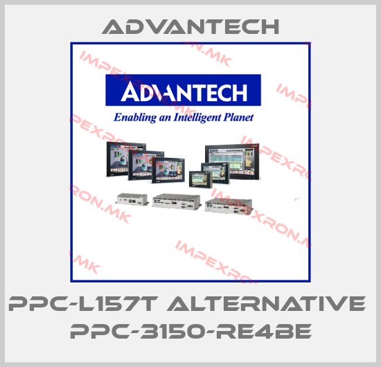 Advantech-PPC-L157T alternative  PPC-3150-RE4BEprice