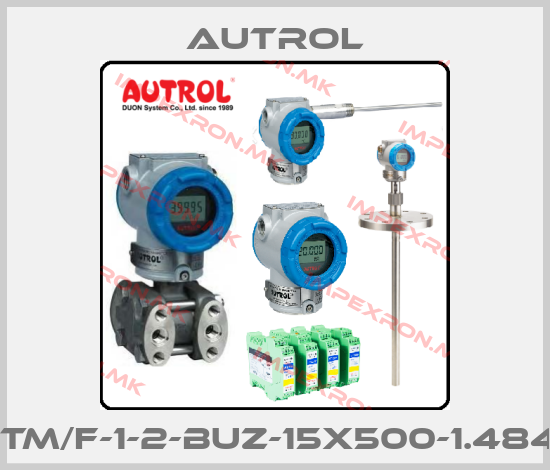 Autrol-TA-1xK-TM/F-1-2-BUZ-15x500-1.4841-G3/4"price