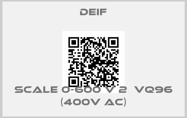Deif-scale 0-600 V 2ЕVQ96 (400V AC)price