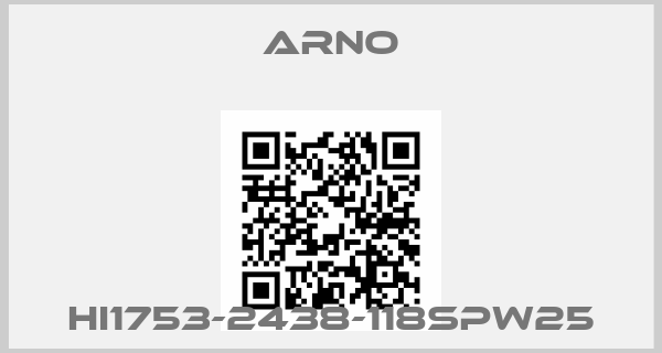 Arno-HI1753-2438-118SPW25price