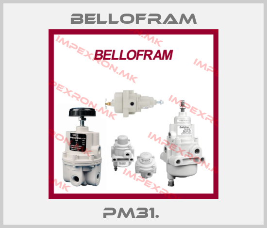 Bellofram-PM31. price