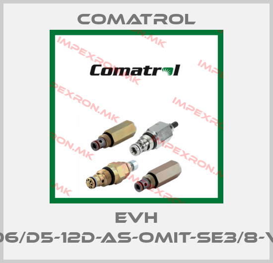 Comatrol-EVH 06/D5-12D-AS-Omit-SE3/8-Vprice