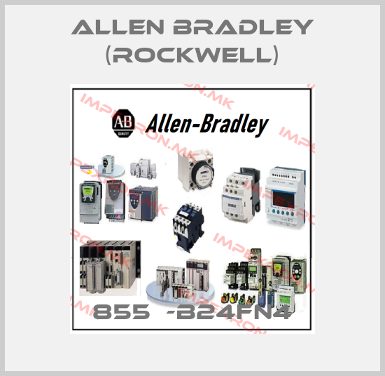 Allen Bradley (Rockwell)-855Т-B24FN4price