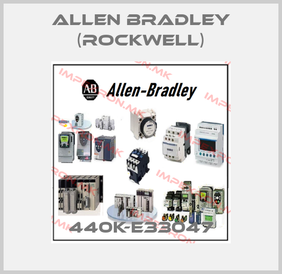 Allen Bradley (Rockwell)-440K-E33047price