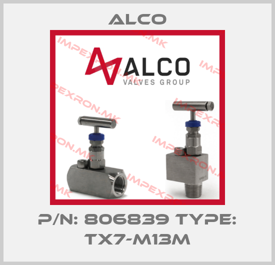 Alco-P/N: 806839 Type: TX7-M13mprice