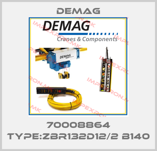 Demag-70008864 Type:ZBR132D12/2 B140price
