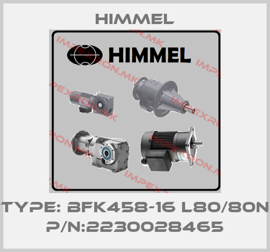 HIMMEL-Type: BFK458-16 L80/80N P/N:2230028465price