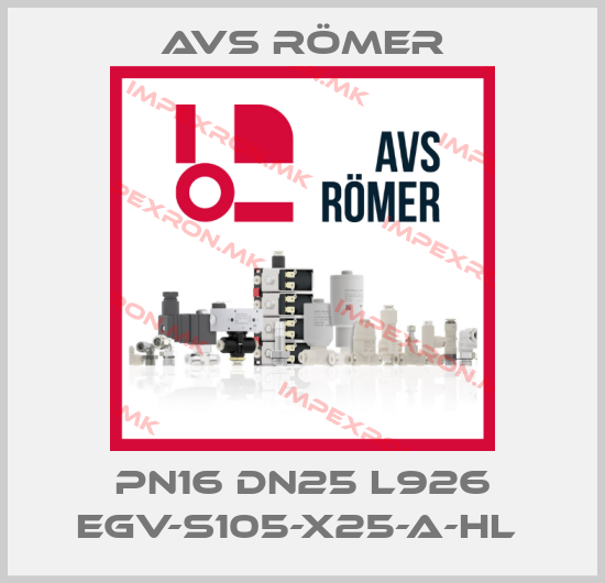 Avs Römer-PN16 DN25 L926 EGV-S105-X25-A-HL price