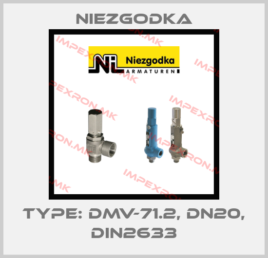 Niezgodka-Type: DMV-71.2, DN20, DIN2633price