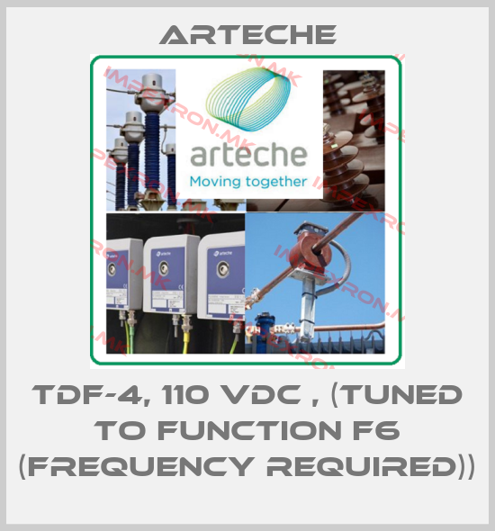 Arteche-TDF-4, 110 VDC , (tuned to function F6 (frequency required))price