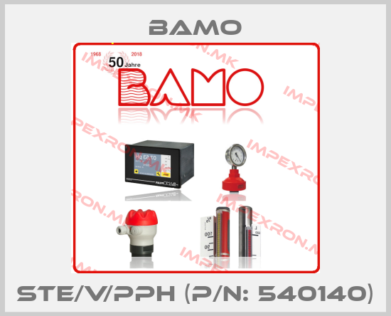 Bamo-STE/V/PPH (P/N: 540140)price