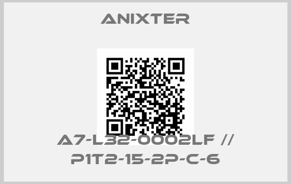 Anixter-A7-L32-0002LF // P1T2-15-2P-C-6price